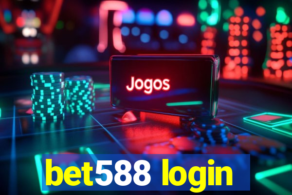 bet588 login